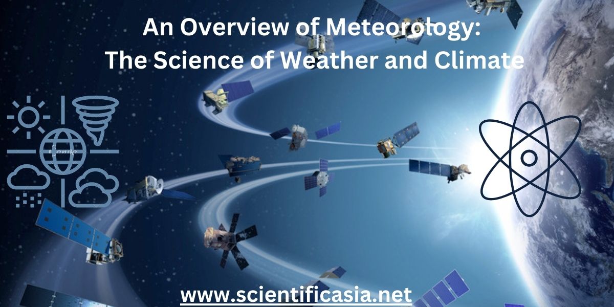 An Overview of Meteorology: The Science of Weather and Climate