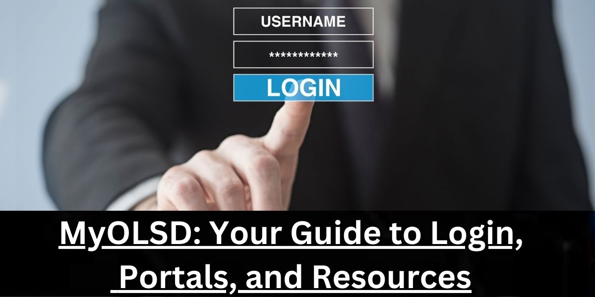 MyOLSD: Your Guide to Login, Portals, and Resources