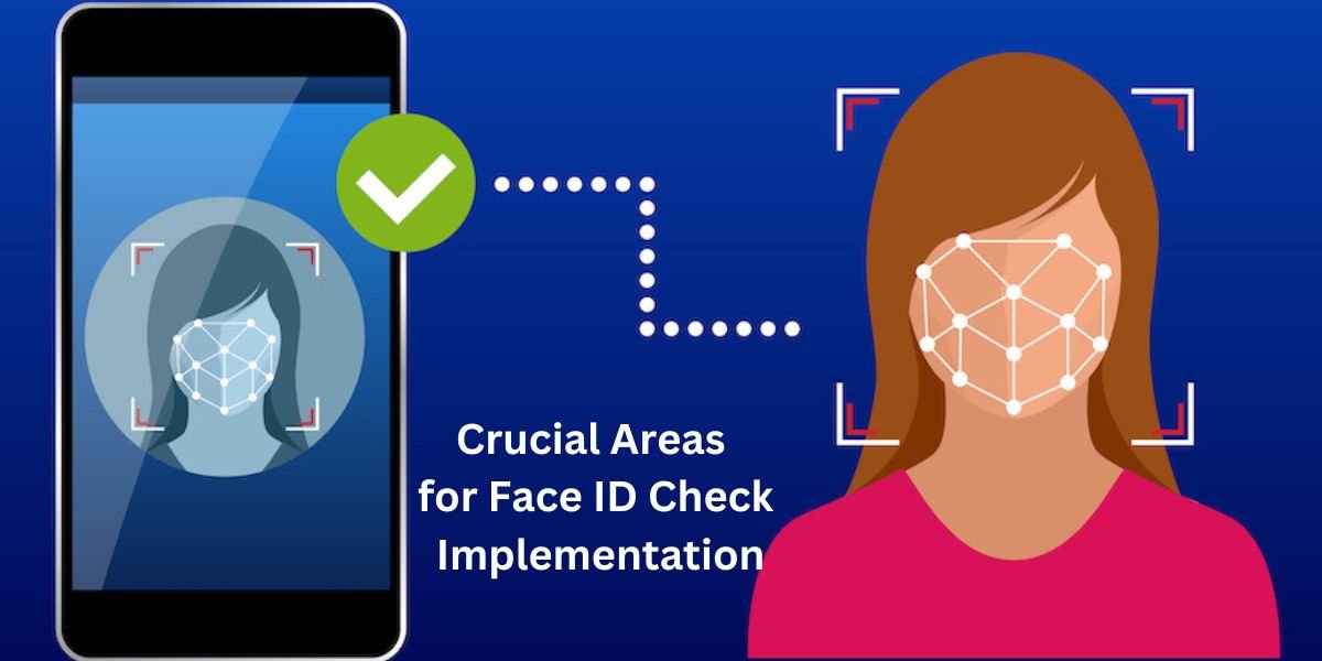 Face ID Check with facial recognition technology