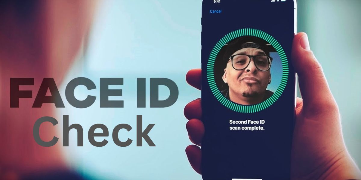 Face ID Check with facial recognition technology
