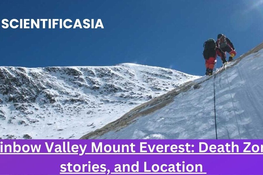 Rainbow Valley Mount Everest: Death Zone, stories, and Location