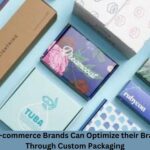 How E-commerce Brands Can Optimize their Branding Through Custom Packaging