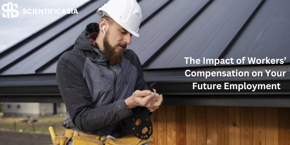 The Impact of Workers’ Compensation on Your Future Employment