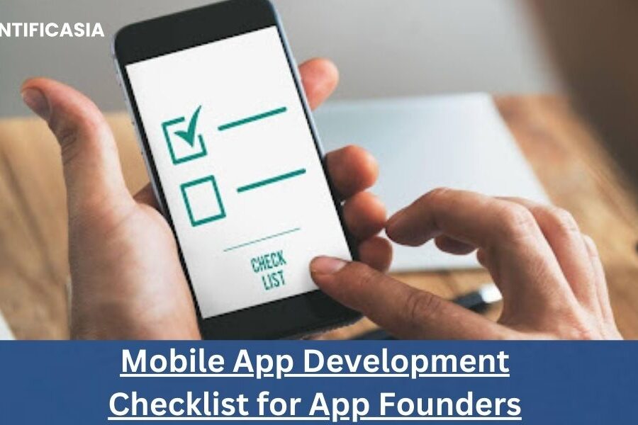 Mobile App Development Checklist for App Founders