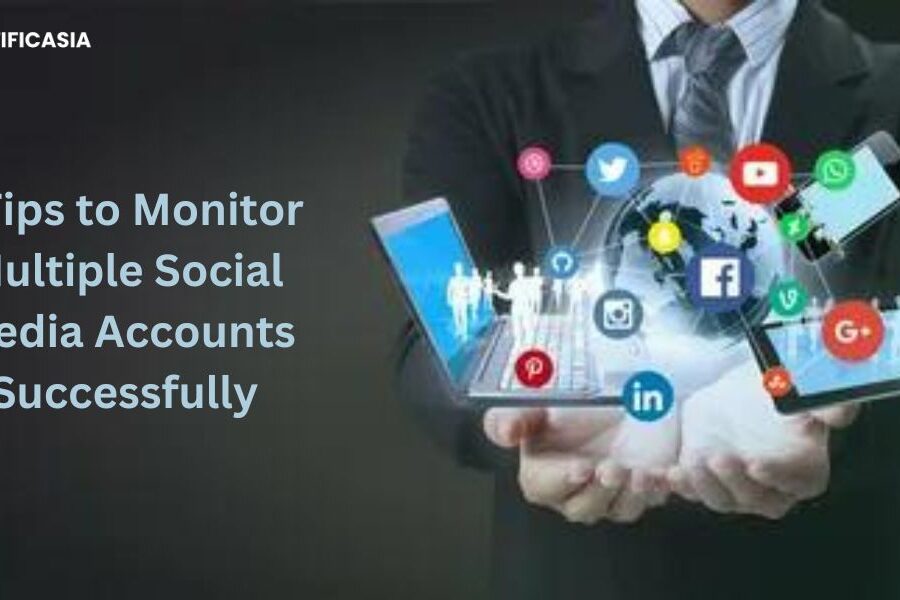 7 Tips to Monitor Multiple Social Media Accounts Successfully