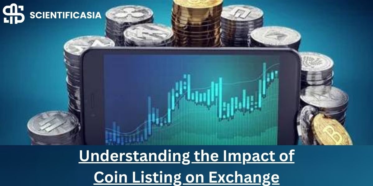 Understanding the Impact of Coin Listing on Exchange