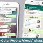 How to View Other People/Friends’ WhatsApp Chats?