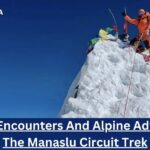 Cultural Encounters And Alpine Adventures: The Manaslu Circuit Trek