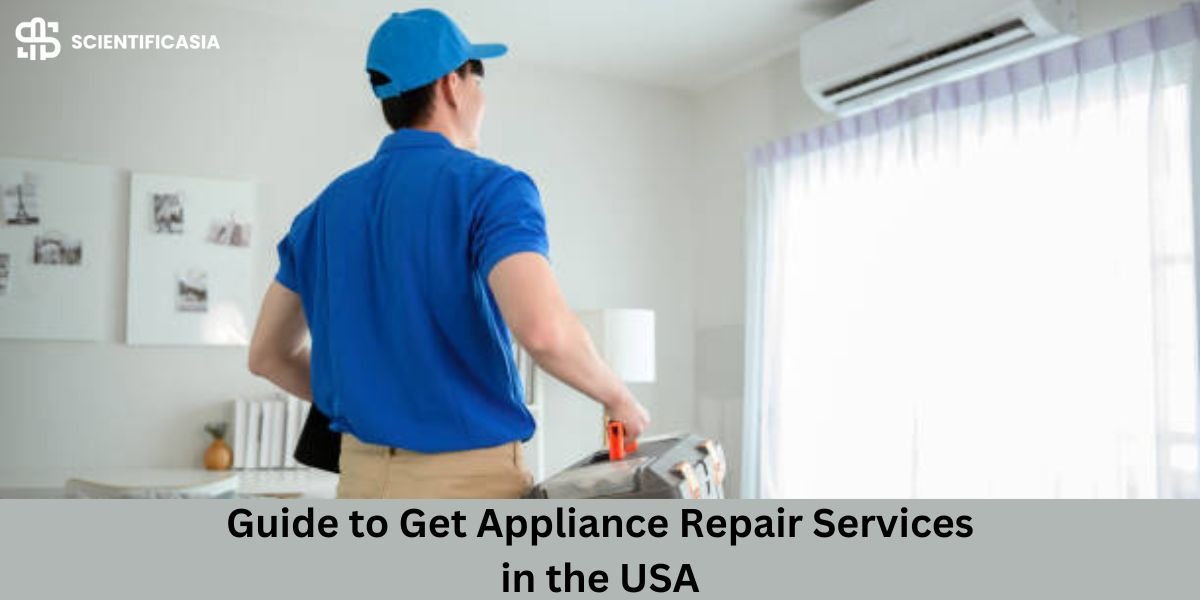 Guide to Get Appliance Repair Services in the USA