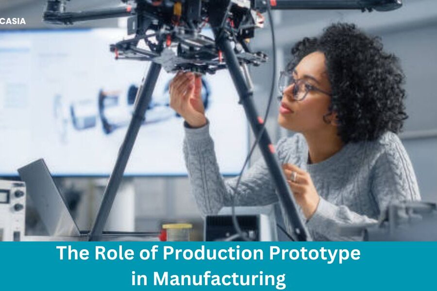The Role of Production Prototype in Manufacturing