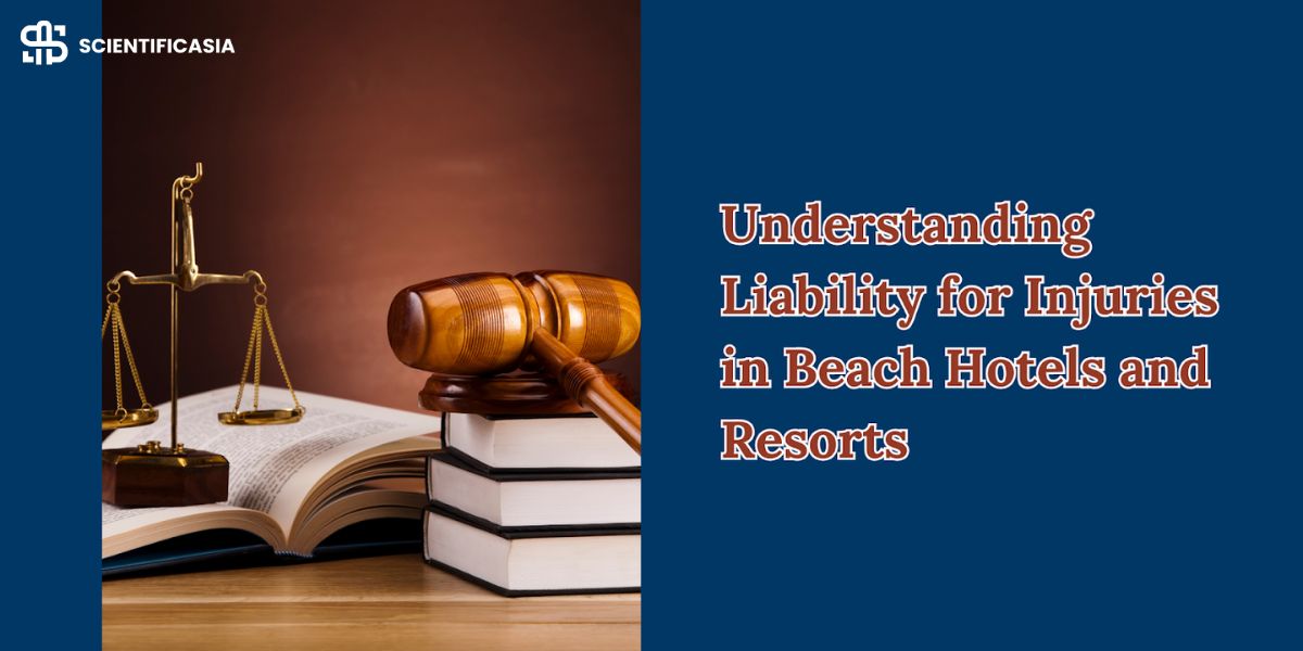 Understanding Liability for Injuries in Beach Hotels and Resorts
