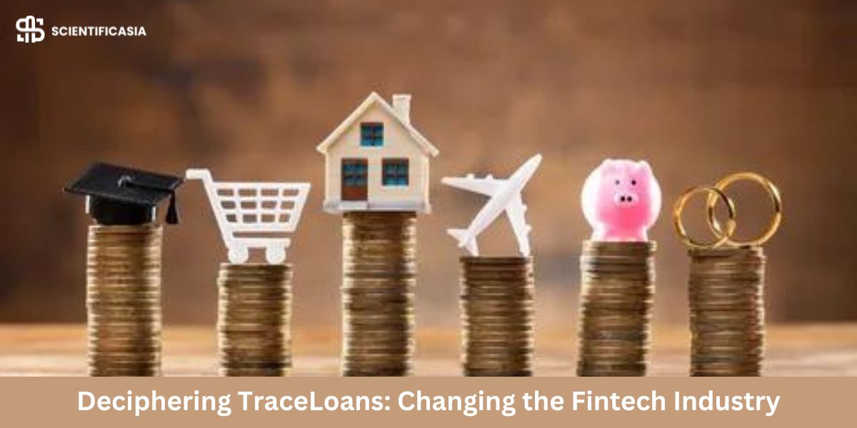 Deciphering TraceLoans: Changing the Fintech Industry