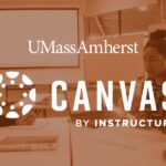 Umass Canvas: Transforming Education through Advanced Learning Management