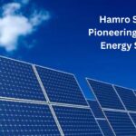 Hamro Solar LLC: Pioneering Renewable Energy Solutions