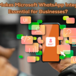 What Makes Microsoft WhatsApp Integration Essential for Businesses?