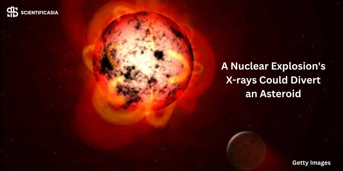 A Nuclear Explosion’s X-rays Could Divert an Asteroid