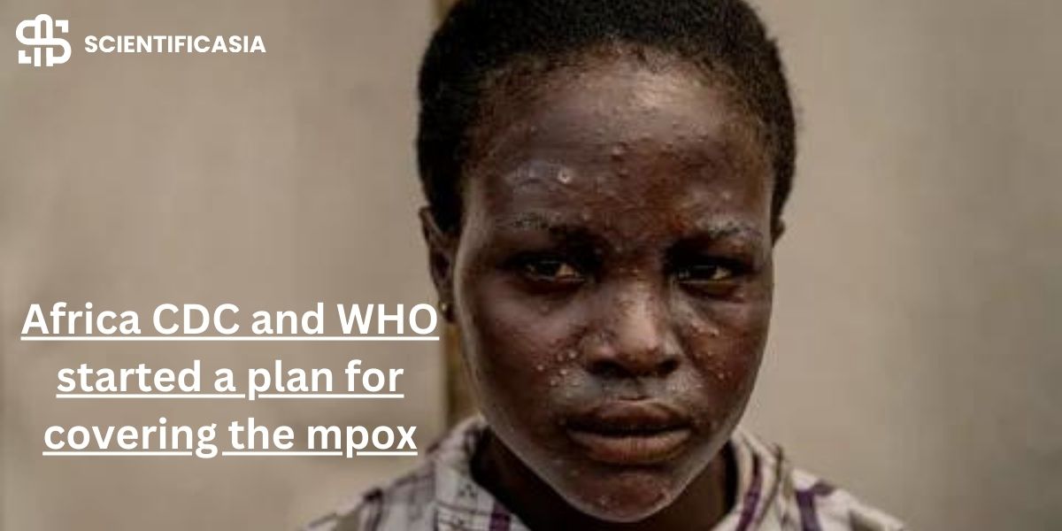 Africa CDC and WHO started a plan for covering the mpox