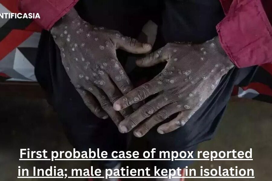 First probable case of mpox reported in India; male patient kept in isolation