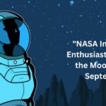 “NASA Invites Space Enthusiasts to ‘Observe the Moon Night’ on September 14: Check Details”