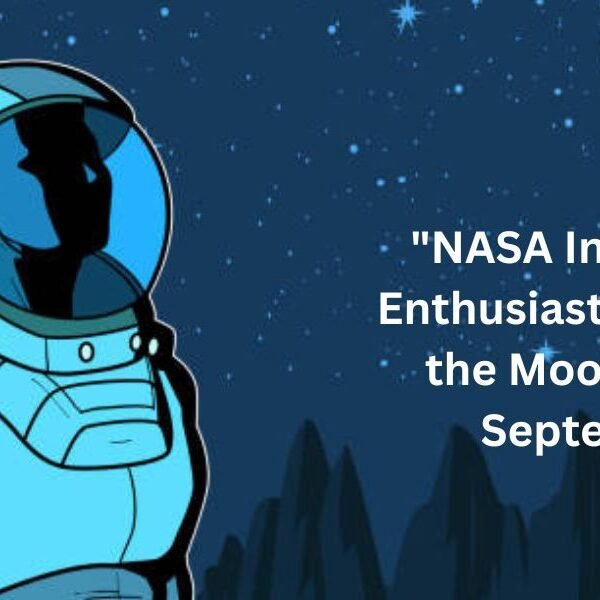 “NASA Invites Space Enthusiasts to ‘Observe the Moon Night’ on September 14: Check Details”