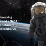 Record-breaking Cosmonauts and a NASA Astronaut Return to Earth on September 23