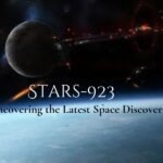 Stars-923: Uncovering the Latest Space Discoveries