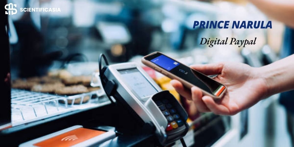 Prince Narula Digital PayPal: Secure and Convenient Payments