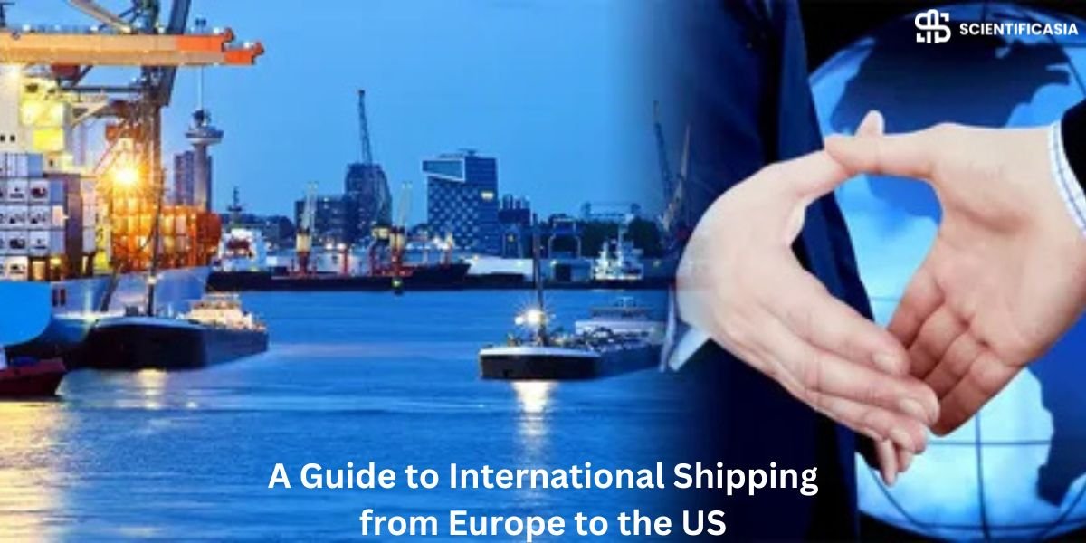 A Guide to International Shipping from Europe to the US