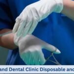 Everyday Use and Dental Clinic Disposable and Consumables