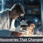 Scientific Discoveries That Changed The World