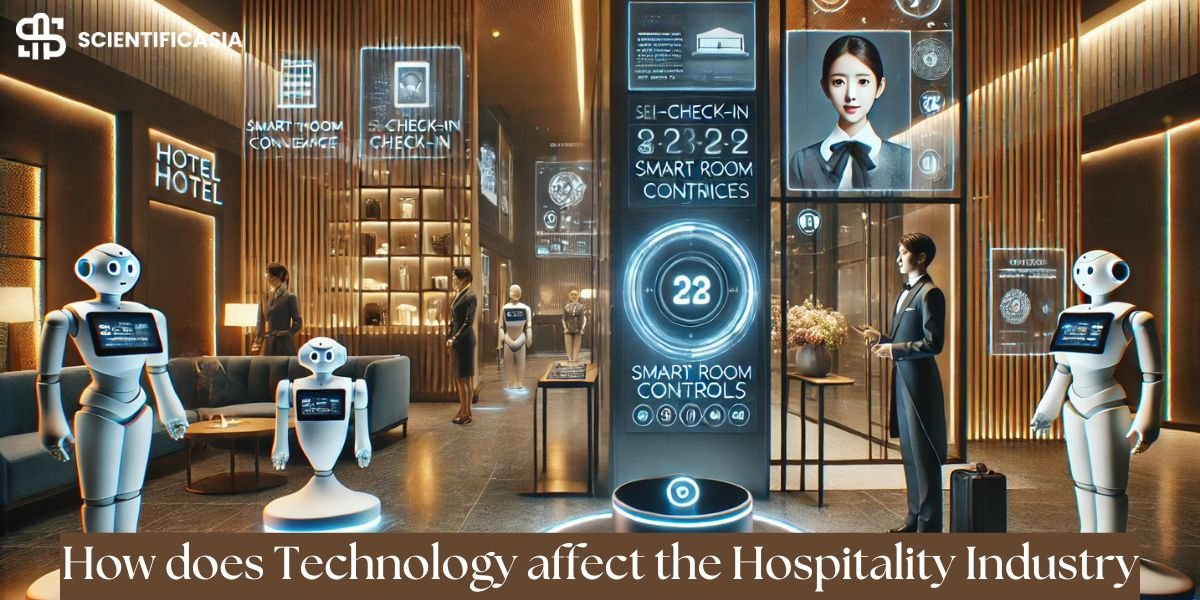 How does Technology affect the Hospitality Industry