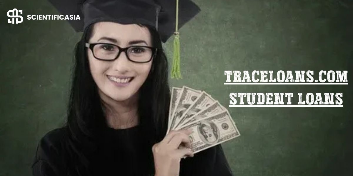 Traceloans.com Student Loans: Your Guide to Student Loans