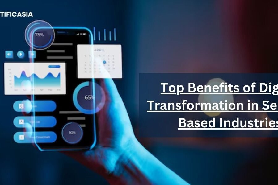 Top Benefits of Digital Transformation in Service-Based Industries