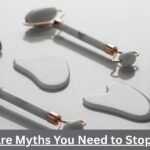 10 Skincare Myths You Need to Stop Believing 