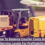 How To Balance Courier Costs And Service Levels For Profitability