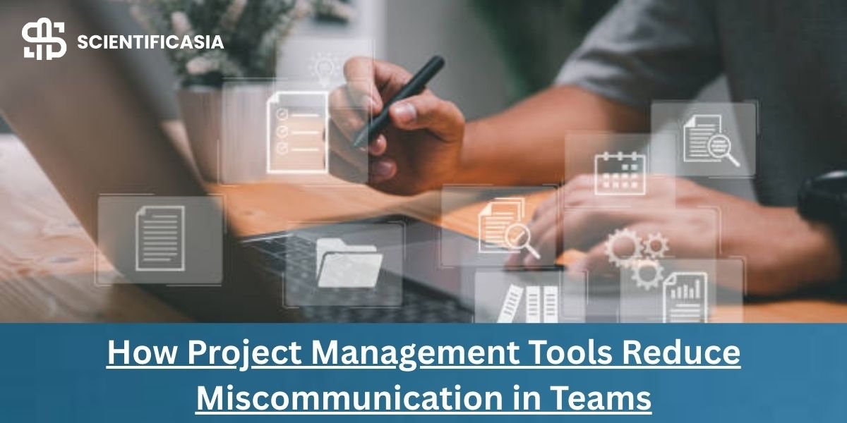 How Project Management Tools Reduce Miscommunication in Teams