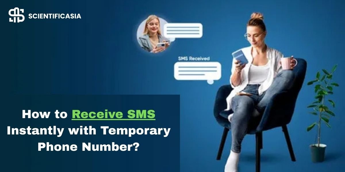 How to Receive SMS Instantly with Temporary Phone Number