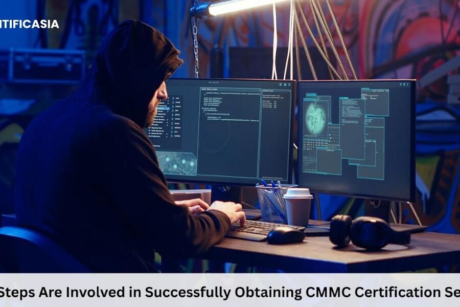 Which Steps Are Involved in Successfully Obtaining CMMC Certification Services?
