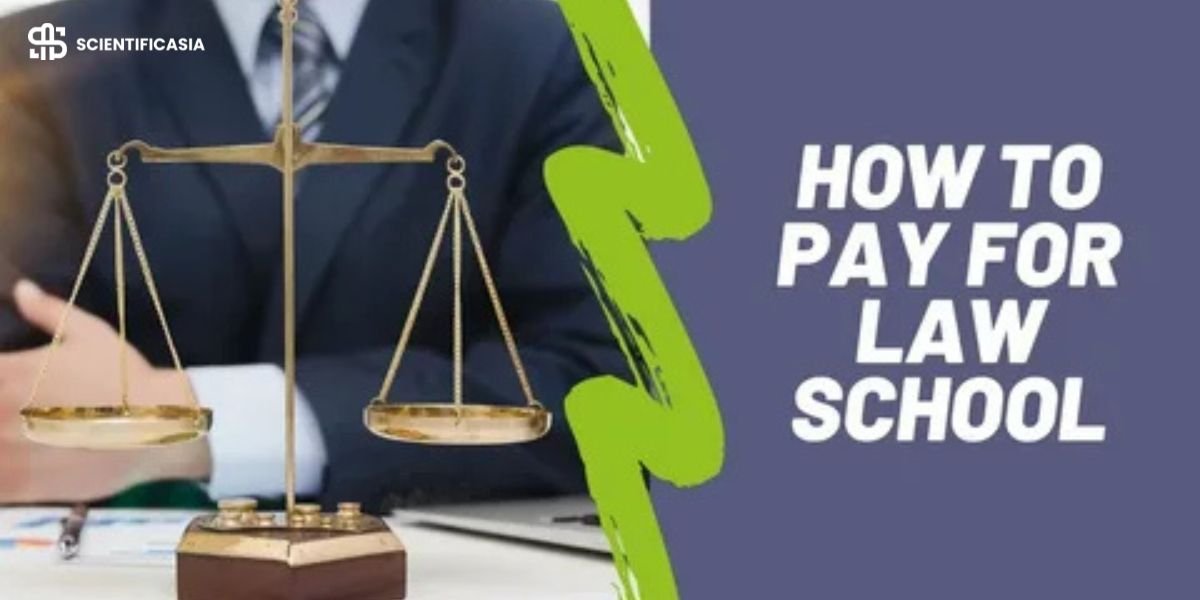 How to Pay for Your Law School – 6 Ways 