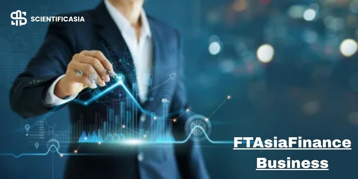 FTAsiaFinance Business — Innovation, Strategy, & Financial Intelligence in Asia-Pacific