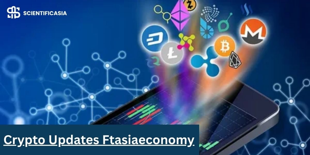 Crypto Updates Ftasiaeconomy: Regulation and Market Impact in 2025