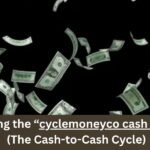 Mastering the “cyclemoneyco cash around” (The Cash-to-Cash Cycle)