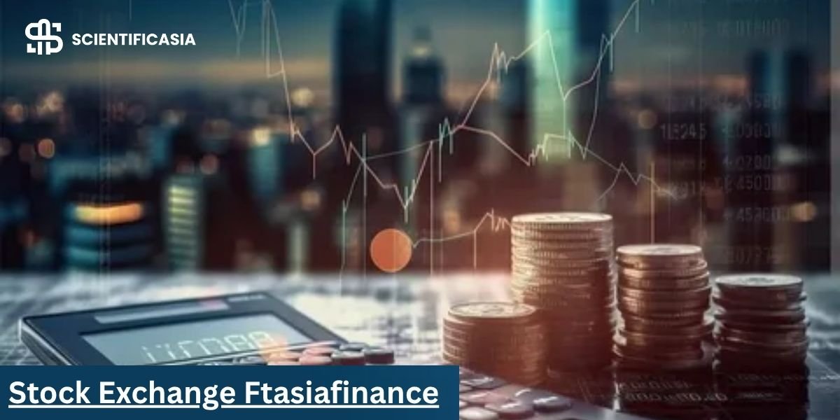 The Stock Exchange and FTasiafinance: Your Asia-Focused Investment Guide 📈