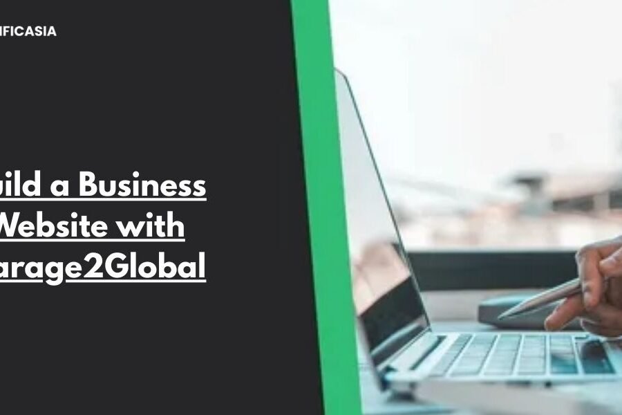 Build a Business Website with Garage2Global: Your Complete Digital Solution