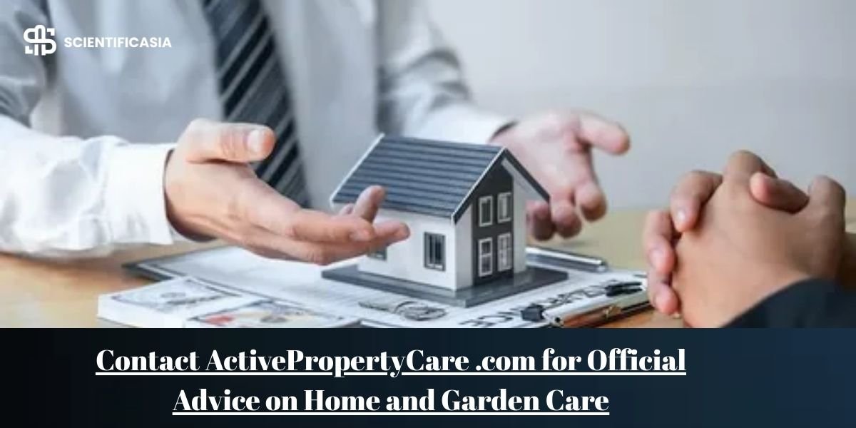 Contact ActivePropertyCare .com for Official Advice on Home and Garden Care