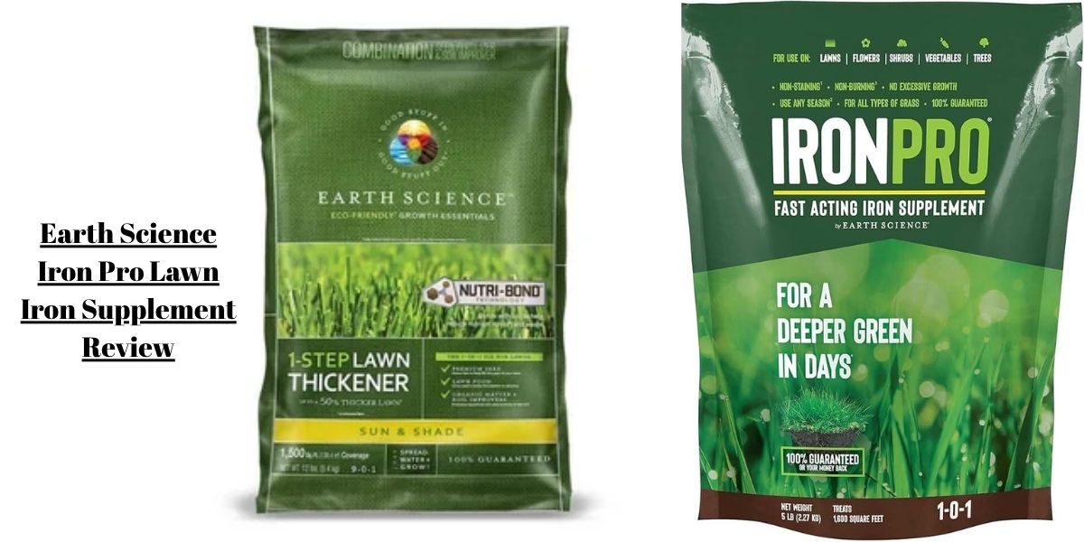 Earth Science Iron Pro Lawn Iron Supplement Review (15 lb / 5,000 sq ft) – Fast Green-Up for Yellow Grass